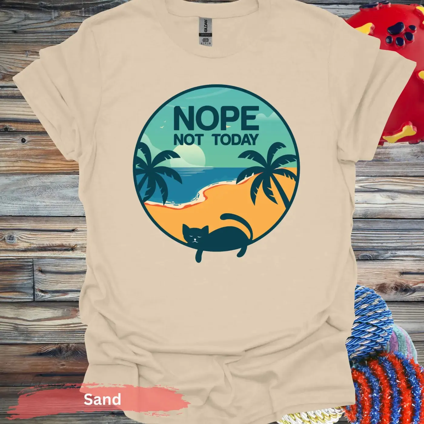 Nope Not Today T-Shirt