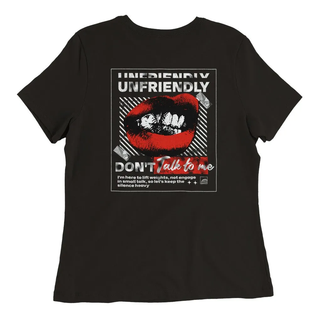 Unfriendly Women's Crewneck T-Shirt